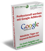 Professionell werben mit Google AdWords. Nützliche Tipps zur Keyword Recherche
